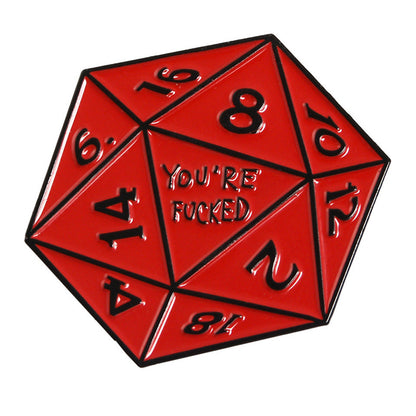 D20 Pin Badge | You're F****D