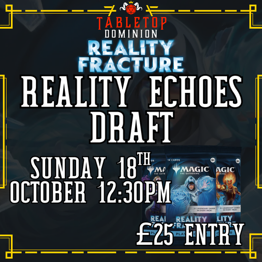 MTG: Reality Fracture - Reality Echoes Draft