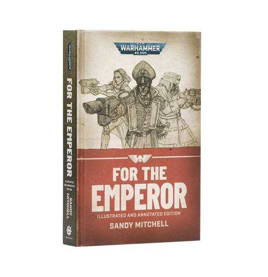 Illustrated and annotated edition of For the Emperor featuring sketch‑style characters on a red and white Warhammer 40,000 cover.